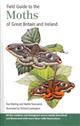 Field Guide to the Moths of Great Britain and Ireland