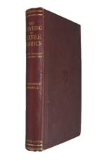The Printing of Textile Fabrics: A Practical Manual on the Printing of Cotton, Woolen, Silk, and Half-silk Fabrics