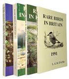 Rare Birds in Britain 1991, 1992, 1993 [and] Rare Vagrant Scarce Migrant and Rare Breeding Birds in Britain 1994