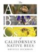 The ABCs of California's Native Bees