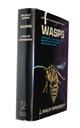 Wasps: An account of the Biology and Natural History of Social and Solitary Wasps