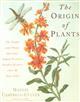 The Origin of Plants: The People and Plants that have shaped Britain's Garden History since the Year 1000