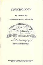 Conchology: A facsimile of an 1819 article in the Third American edition of Nicholson's British Encyclopedia or Dictionary of Arts & Sciences