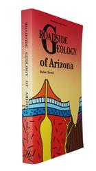 Roadside Geology of Arizona