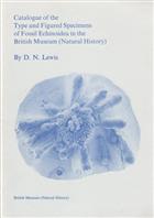 Catalogue of the Type and Figured Specimens of Fossil Echinoidia [Echinoidea] in the British Museum (Natural History)Specimens of Fossil Echinoidea in the British Museum (Natural History)