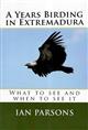 A Years Birding In Extremadura What to see and when to see it