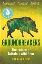 Groundbreakers: The Return of Britain's Wild Boar