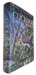 Cuckoos of the World (Helm Identification Guides)