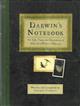 Darwin's Notebook: The Life, Times, and Discoveries of Charles Robert Darwin