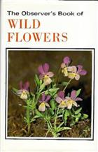 The Observer's Book of Wild Flowers