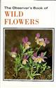 The Observer's Book of Wild Flowers