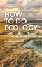 How to Do Ecology: A Concise Handbook