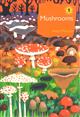 Mushrooms: The natural and human world of British fungi