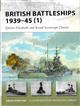 British Battleships 1939-45 (1): Queen Elizabeth and Royal Sovereign Classes