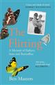 The Flitting: A Memoir of Fathers, Sons and Butterflies