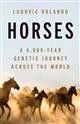 Horses: A 4,000-Year Genetic Journey Across the World