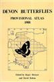 Devon Butterflies: Provisional Atlas 1988