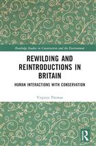 Rewilding and Reintroductions in Britain: Human Interactions with Conservation