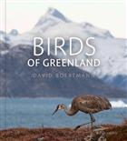 Birds of Greenland: An annotated and updated checklist