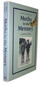 Moths in the Memory. A postwar spring