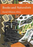 Books and Naturalists (New Naturalist 112)