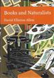 Books and Naturalists (New Naturalist 112)
