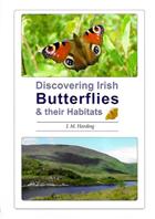 Discovering Irish Butterflies & their Habitats