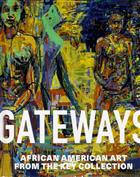 Gateways: African American Art from the Key Collection