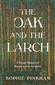 The Oak and The Larch: A Forest History of Russia and its Empires