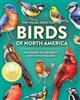 The Visual Directory of Birds of North America: Discovering the Continent's Most Captivating Birds