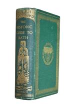The Historic Guide to Bath