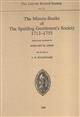 The Minute-Books of The Spalding Gentlemen's Society 1712-1755