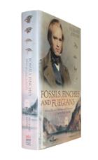 Fossils, Finches and Fuegians: Charles Darwin's Adventures and Discoveries on the Beagle, 1832-1836