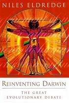 Reinventing Darwin: The Great Evolutionary Debate