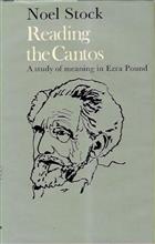 Reading the Cantos: A study of meaning in Ezra Pound