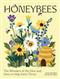 Honeybees: The Wonders of the Hive and How to Help Them Thrive