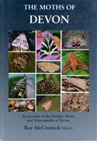 The Moths of Devon: An account of the Pyralid, Plume and Macromoths of Devon