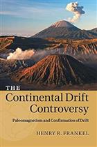 The Continental Drift Controversy. Vol. II: Paleomagnetism and Continental Drift