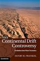 The Continental Drift Controversy. Vol. IV: Evolution into Plate Tectonics