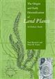 The Origin and Early Diversification of Land Plants: A Cladistic Story