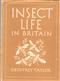 Insect Life in Britain (Britain in Pictures) (Britain in Pictures 94)