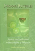 Shropshire Butterflies: A poetic and artistic guide to the butterflies of Shropshire