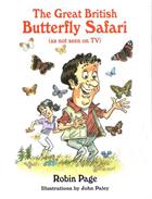 The Great British Butterfly Safari (as not seen on TV)