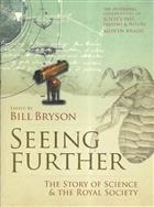 Seeing Further: The Story of Science and The Royal Society