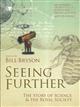 Seeing Further: The Story of Science and The Royal Society