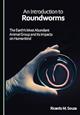 An Introduction to Roundworms: The Earth's Most Abundant Animal Group and its Impacts on Humankind