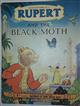 Rupert and the Black Moth (Adventure Series No. 6)