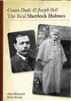 Conan Doyle and Joseph Bell: The Real Sherlock Holmes