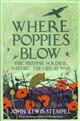 Where Poppies Blow The British Soldier, Nature, The Great War