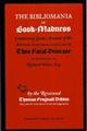 The Bibliomania or Book-madness:Containing Some Account Of The History, Symptoms, And Cures of This Fatal Disease. In an Epistle addressed to Richard Heber Esq